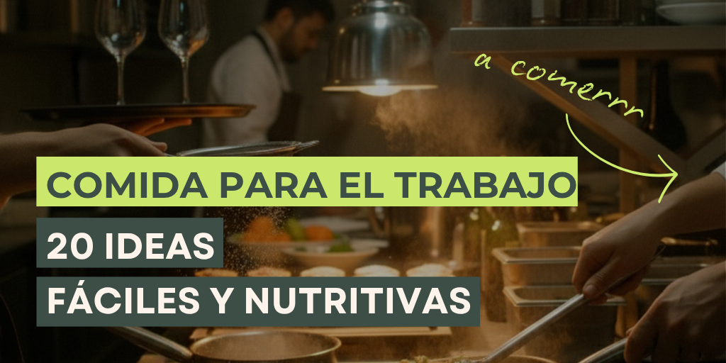 20 ideas de recetas para comer en el trabajo