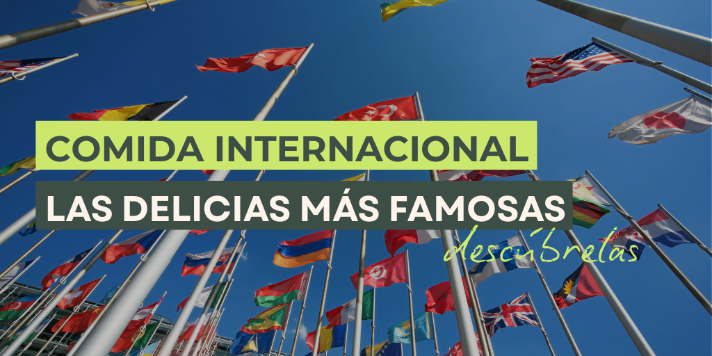 Delicias del mundo: las comidas internacionales más famosas