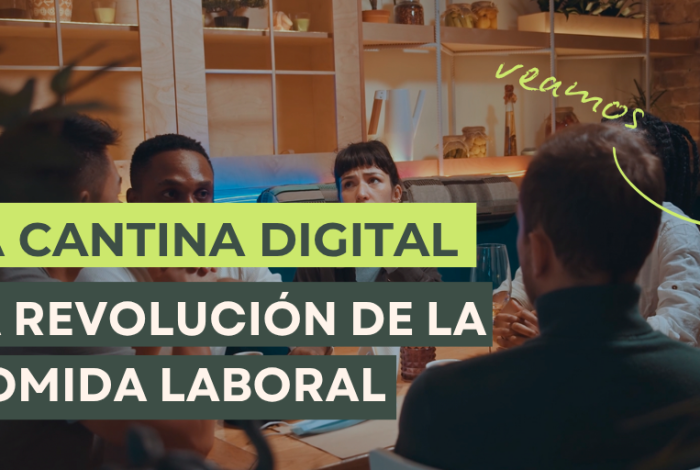 la cantina digital es la revolucion de la comida laboral