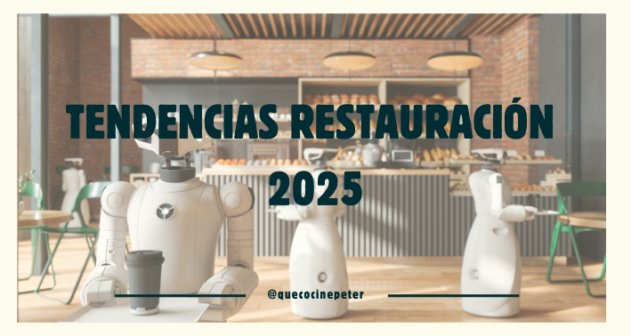 Tendencias restauración 2025