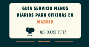 Guía servicio menús Madrid