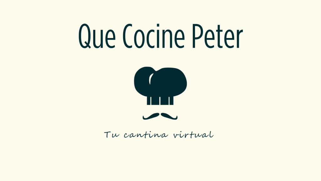 Que Cocine Peter tu cantina virtual