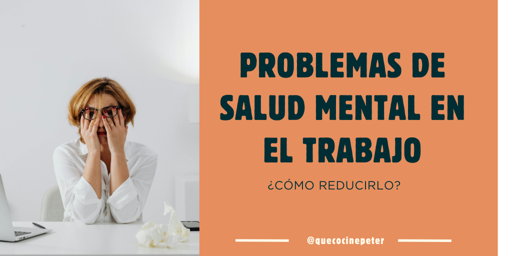 Problemas de salud mental en el trabajo