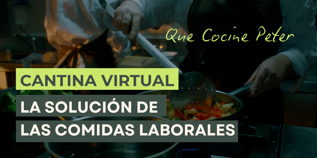 La cantina virtual la solución de muchas empresas