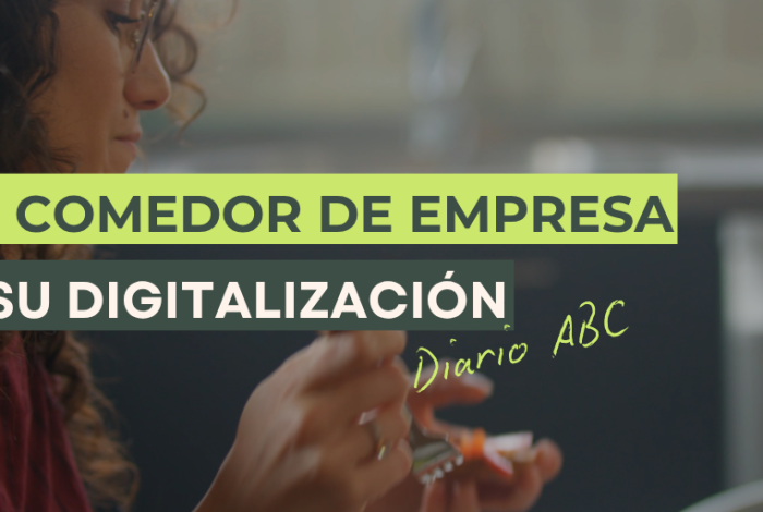 el comedor de empresa también se digitaliza